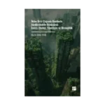 İklim Krizi Çağında Kentlerin Sürdürülebilir Dönüşümü: Enerji, Ekoloji, Yönetişim Ve Dirençlilik