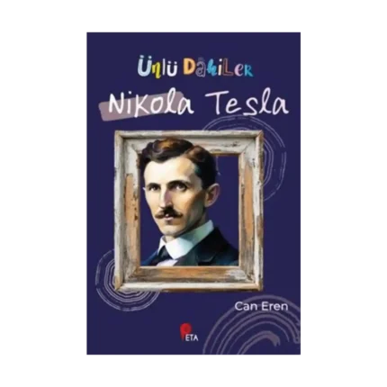Ünlü Dahiler: Nikola Tesla