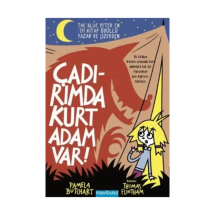 Çadırımda Kurt Adam Var