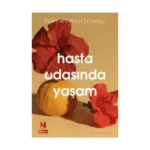 Hasta Odasında Yaşam