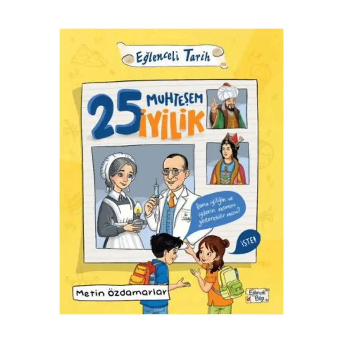 77342-25-muhtesem-iyilik-1-1.webp 25 Muhteşem İyilik - Görsel 1