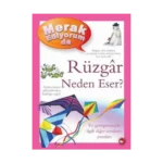 Merak Ediyorum da Rüzgar Neden Eser?