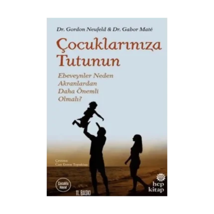 Çocuklarınıza Tutunun