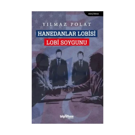Hanedanlar Lobisi, Lobi Soygunu