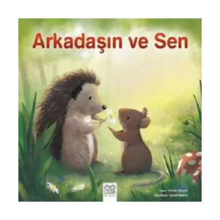 Arkadaşın ve Sen