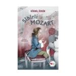 Sihirli Mozart (Ciltli)