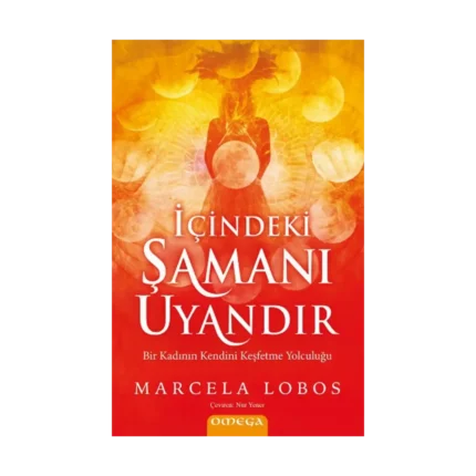İçindeki Şamanı Uyandır