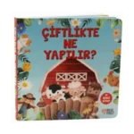 Çiftlikte Ne Yapılır? (Ciltli)