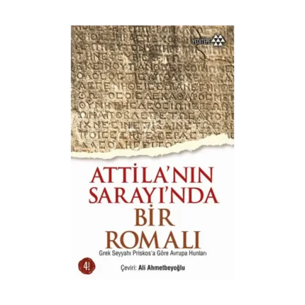 Atilla'nın Sarayında Bir Romalı