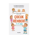 Çocuk Rehberi 1-4 Yaş