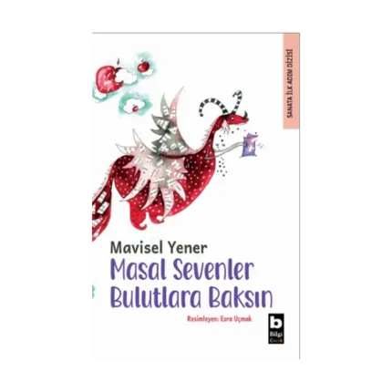 Masal Sevenler Bulutlara Baksın