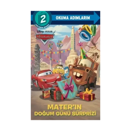 Disney Okuma Adımlarım - 2.Adım - Arabalar - Mater'ın Doğum Günü süprizi