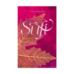 Sufi Bir Aşk Yolcusu