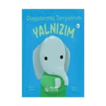 Duygularımla Tanışıyorum Yalnızım