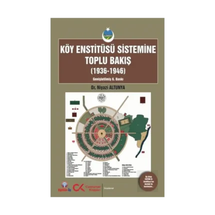 KÖY ENS.SİSTEMİNE TOPLU BAKIŞ (ÖZEL BASKI)