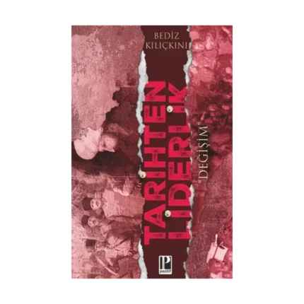 Tarihten Liderlik “Değişim”