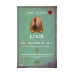 Kibir ve Kendini Beğenmişlik;(Kitâbu Zemmi’l-Kibr ve’l-Ucb)