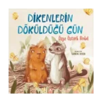 Dikenlerin Döküldüğü Gün