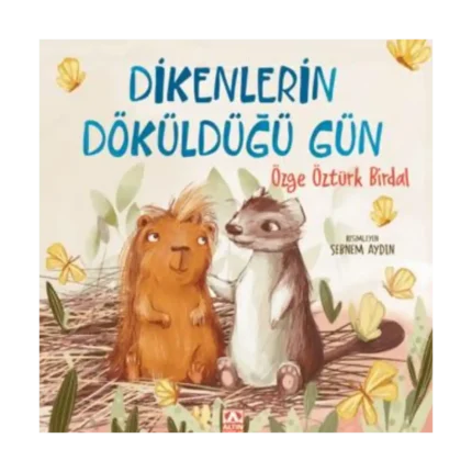 Dikenlerin Döküldüğü Gün