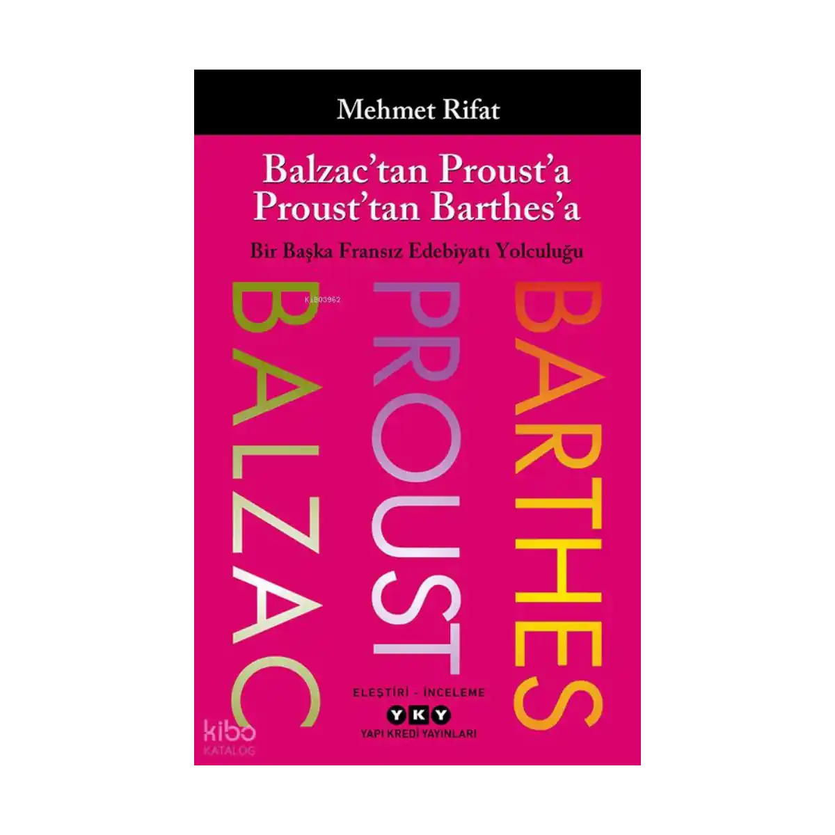 8703f-balzac-tan-proust-a-proust-tan-barthes-a-bir-baska-fransiz-edebiyati-yolculugu-1-1.webp Balzac’tan Proust’a Proust’tan Barthes’a;Bir Başka Fransız Edebiyatı Yolculuğu - Görsel 1