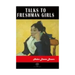 Talks to Freshman Girls