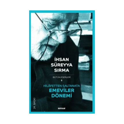 Hilafetten Saltanata Emeviler Dönemi