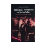 Yassıada - Menderes ve Muhafızları