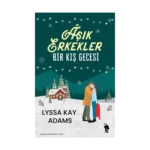 Aşık Erkekler Bir Kış Gecesi