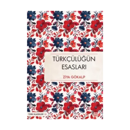 Türkçülüğün Esasları