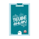 Tevbe Ahlakı;Mutluluğa Ve Cennete Açılan Kapı