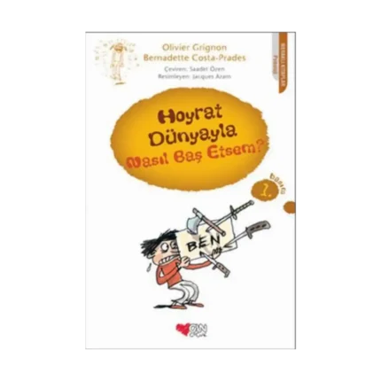 Hoyrat Dünyayla Nasıl Baş Etsem?