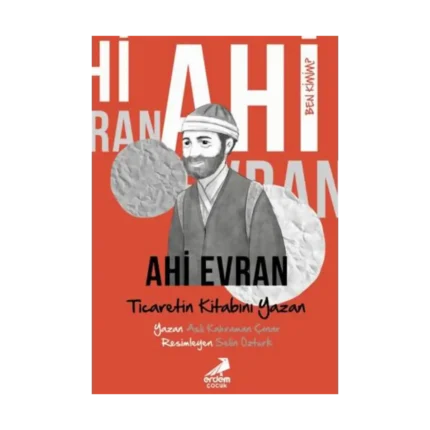Ben Kimim? Ahi Evran Ticaretin Kitabını Yazan
