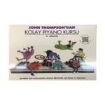 John Thompson'dan Kolay Piyano Kursu 4. Bölüm