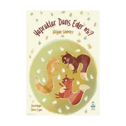 Yapraklar Dans Eder mi?