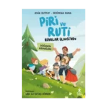 Piri Ve Ruti Rüyalar Ülkesi'nde - Doğanın Armağanı