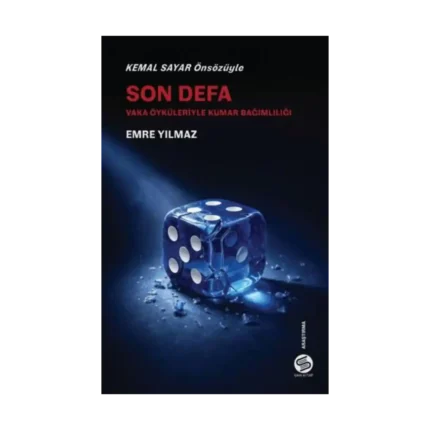 Son Defa - Vaka Öyküleriyle Kumar Bağımlılığı