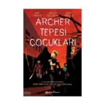 Archer Tepesi Çocukları 3
