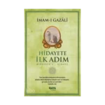 Hidayete İlk Adım; Bidâyetü'l Hidaye