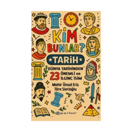 Kim Bunlar? - Tarih