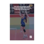 Spor Bilimleri Öğrencilerinin Yaşam Doyumlarında Öz Yeterlik ve Psikolojik Sağlamlığın Rolü