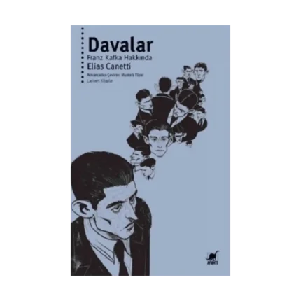 Davalar - Franz Kafka Hakkında