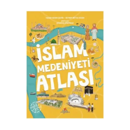 İslam Medeniyeti Atlası