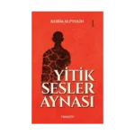 Yitik Sesler Aynası
