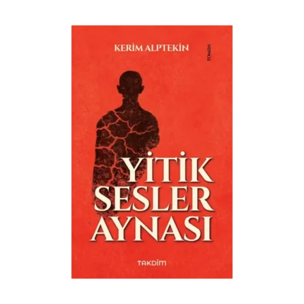 Yitik Sesler Aynası