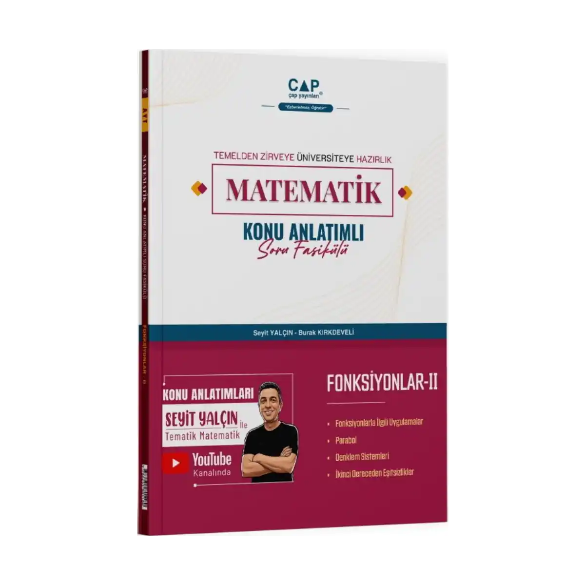 9504b-cap-yayinlari-matematik-fonksiyonlar-ii-konu-anlatimli-soru-fasikulu-1-1.webp Çap Yayınları Matematik Fonksiyonlar II Konu Anlatımlı Soru Fasikülü - Görsel 1