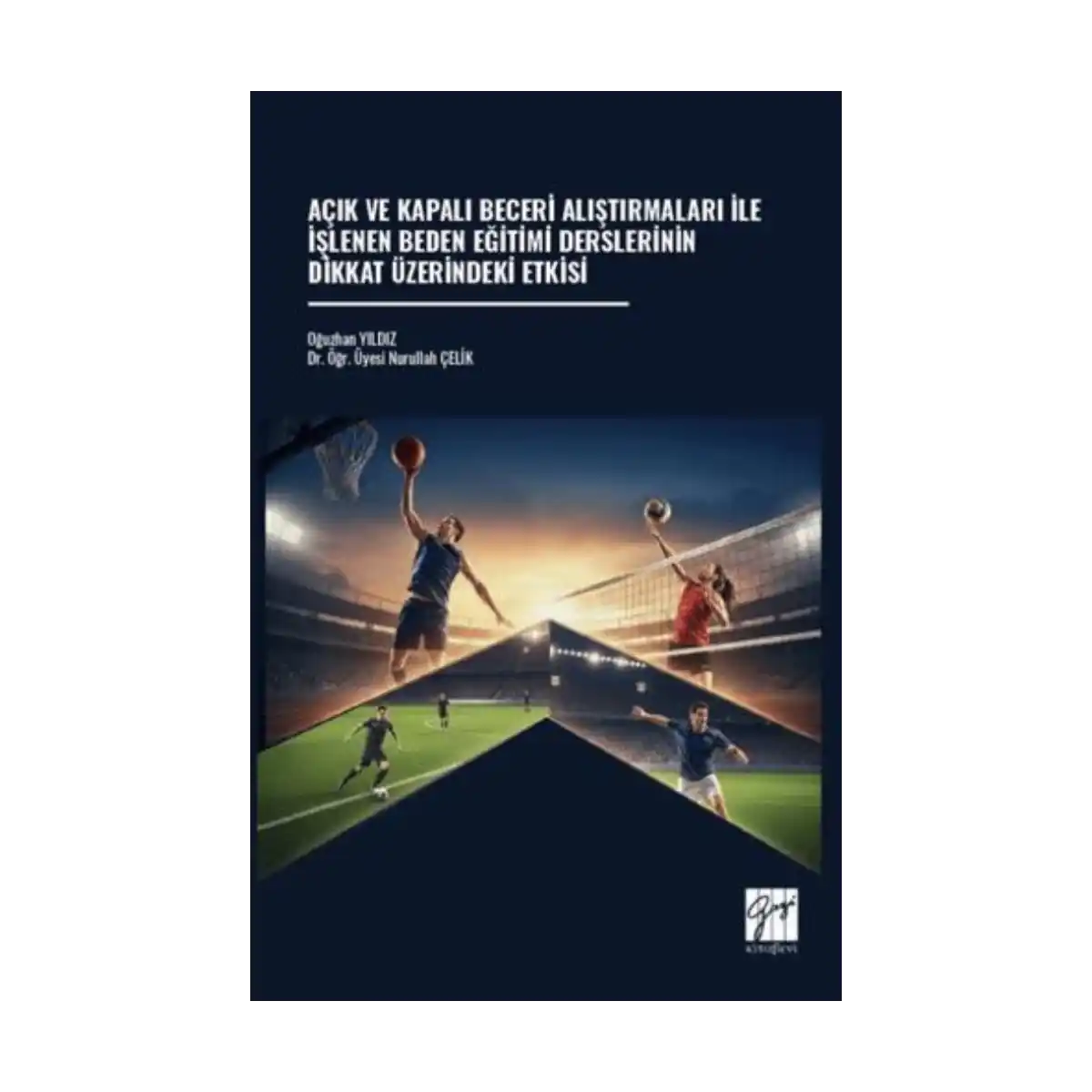 956ac-acik-ve-kapali-beceri-alistirmalari-ile-islenen-beden-egitimi-derslerinin-dikkat-uzerindeki-etkisi-1-1.webp Açık ve Kapalı Beceri Alıştırmaları İle İşlenen Beden Eğitimi Derslerinin Dikkat Üzerindeki Etkisi - Görsel 1
