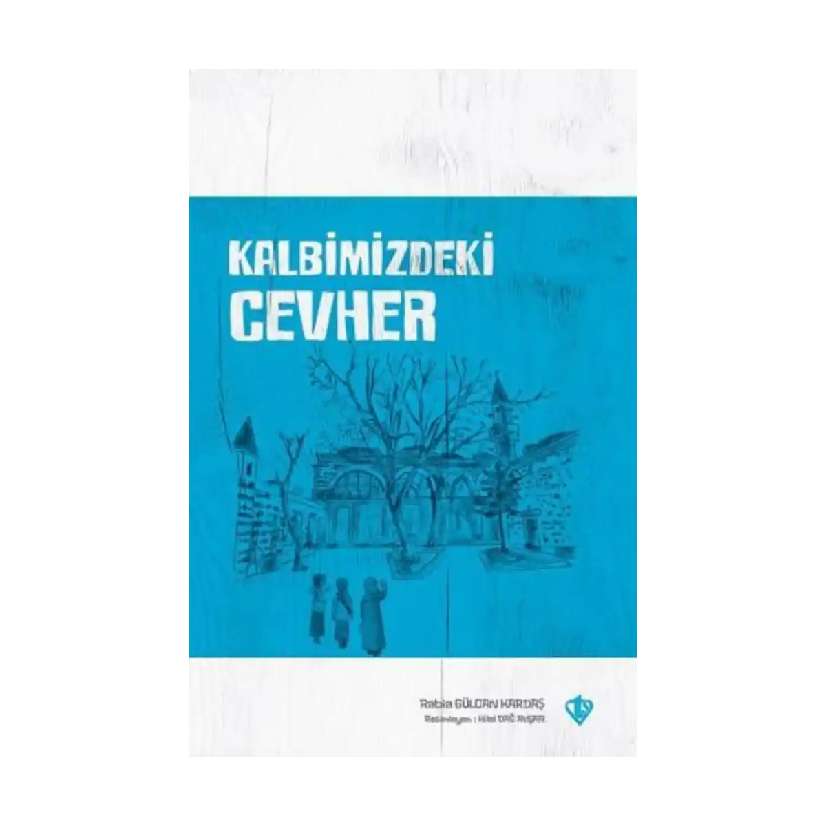 99246-kalbimizdeki-cevher-1-1.webp Kalbimizdeki Cevher - Görsel 1
