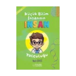 Küçük Bilim İnsanın İnsan Yolculuğu (8-10 Yaş)