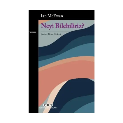 Neyi Bilebiliriz