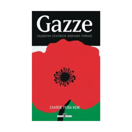Gazze: Geçmişten Günümüze Direnişin Toprağı